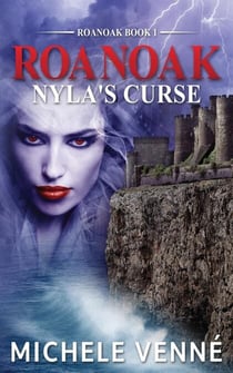 Nyla's Curse - Roanoak, #1