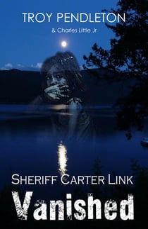 Sheriff Carter Link: Vanished - Sheriff Carter Link, #1