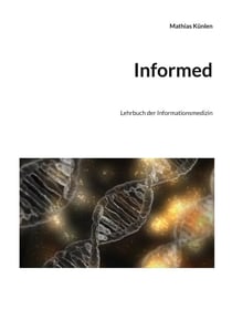 Informed - Lehrbuch der Informationsmedizin