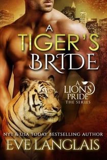 A Tiger's Bride - A Lion's Pride, #4