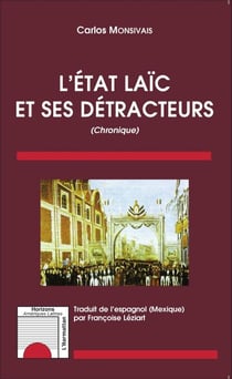 L'état laïc et ses détracteurs - (Chronique)