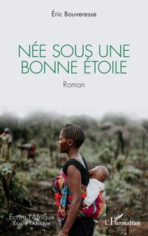 Née sous une bonne étoile - Roman