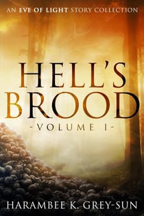 Hell's Brood - Eve of Light