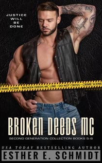 Broken Deeds MC Second Generation Collection Books 5 - 8 - Broken Deeds MC: Second Generation