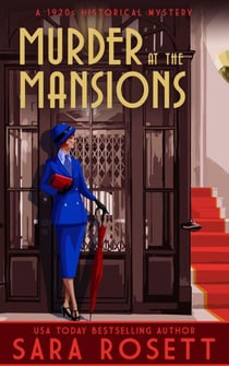 Murder at the Mansions - High Society Lady Detective, #7