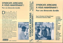 Syndicats africains, à vous maintenant ! - Pour une démocratie durable