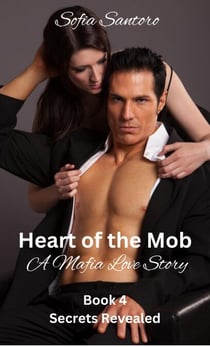 Heart of the Mob - Book 4 Secrets Revealed - Heart of the Mob, #4