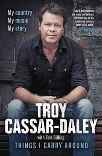 Things I Carry Around - The bestselling memoir from the ARIA Award-winning country music star