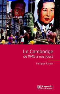 Le Cambodge de 1945 à nos jours