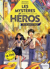Les mystères dont vous êtes le héros - Jeu de piste à Tokyo