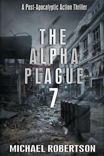 The Alpha Plague 7 - The Alpha Plague, #7