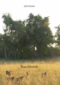 Buschbriefe - Botswana 1997-1999