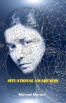 Situational Awareness - Personal Autonomy Now!