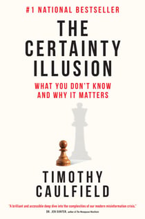 The Certainty Illusion - What You Don't Know and Why It Matters