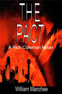 The Pact, A Rich Coleman Novel, Vol 1 - Rich Coleman, #1