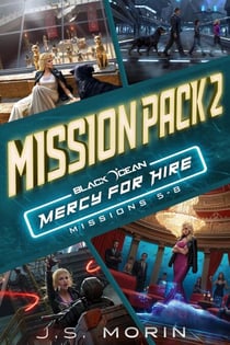 Mercy for Hire Mission Pack 2: Missions 5-8 - Black Ocean: Mercy for Hire