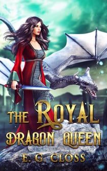 The Royal Dragon Queen - The Royal Dragon Queen