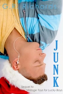Junk: Sequel to Vintage Toys for Lucky Boys