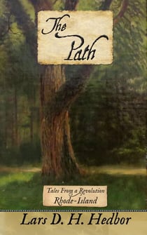 The Path: Tales From a Revolution - Rhode-Island - Tales From a Revolution, #8