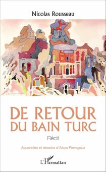 De retour du bain turc - Récit