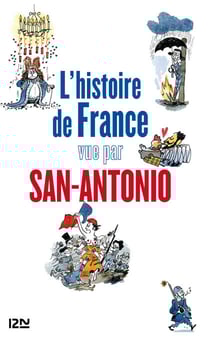 Histoire de France vue par San-Antonio