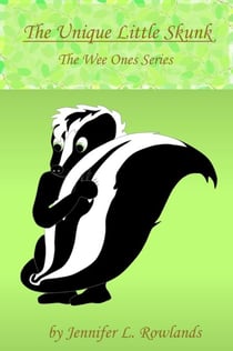 The Unique Little Skunk - Wee Ones, #2
