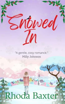 Snowed In - Trewton Royd small town romances, #2