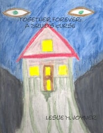 Together Forever: A Druid's Curse