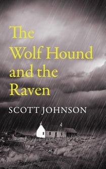 The Wolf Hound and the Raven - The Wolf Hound and the Raven Trilogy, #2