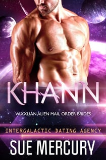 Khann - Vaxxlian Alien Mail Order Brides (Intergalactic Dating Agency), #5