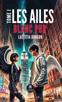 Les ailes - Tome 1 - Blanc pur
