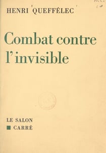 Combat contre l'invisible