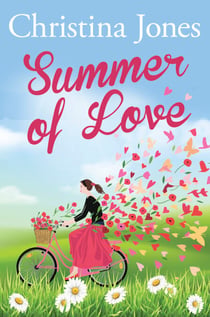 Summer of Love - Your perfect feel-good summer romance read