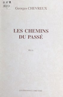 Les chemins du passé