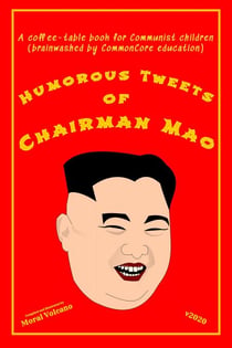 Humorous Tweets Of Chairman Mao