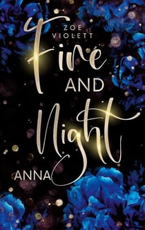 Fire and Night - Anna