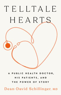Telltale Hearts - A Public Health Doctor, His Patients, and the Power of Story