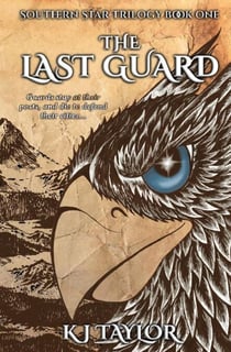The Last Guard - The Southern Star Trilogy, #1