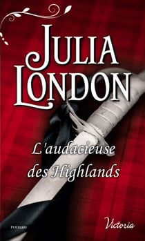 L'audacieuse des Highlands