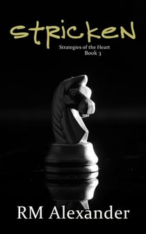 Stricken - Strategies of the Heart, #3