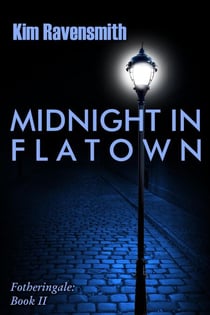 Midnight in Flatown - Fotheringale, #2