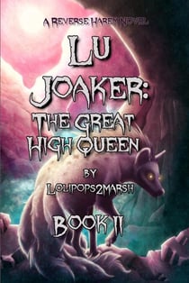 Lu Joaker: The Great High Queen - LU JOAKER, #2