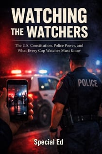 Watching the Watchers