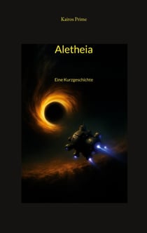 Aletheia - Eine Reise ins Ungewisse