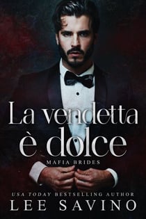 La vendetta è dolce - Le spose della mafia, #1