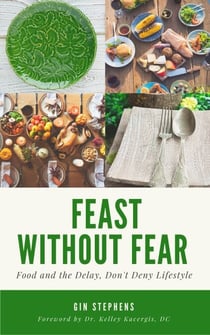 Feast Without Fear - Delay, Don't Deny