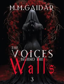 The Voices behind the Walls