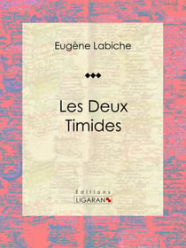 Les deux timides - Pièce de théâtre comique
