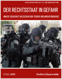 Der Rechtsstaat in Gefahr - Innere Sicherheit im Zeichen von Terror und Migrationskrise