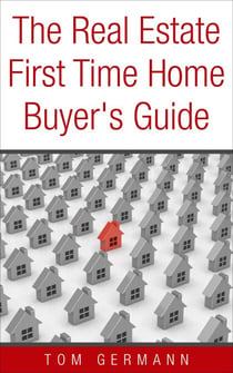 The Real Estate First Time Home Buyer's Guide - Being A Realtor, #5